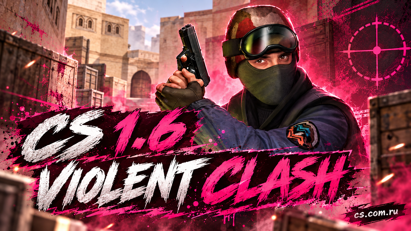CS 1.6 Violent Clash
